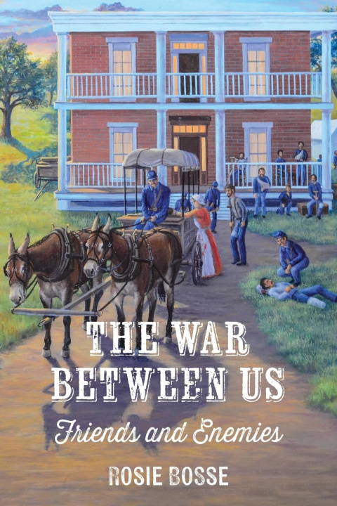 Kniha The War Between Us Rosie Bosse