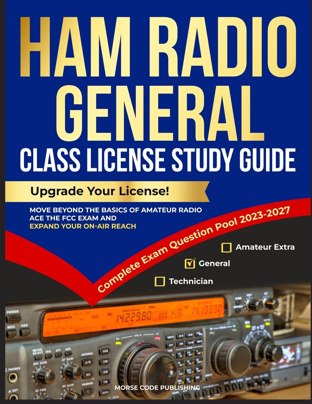 Kniha Ham Radio General Class License Study Guide 