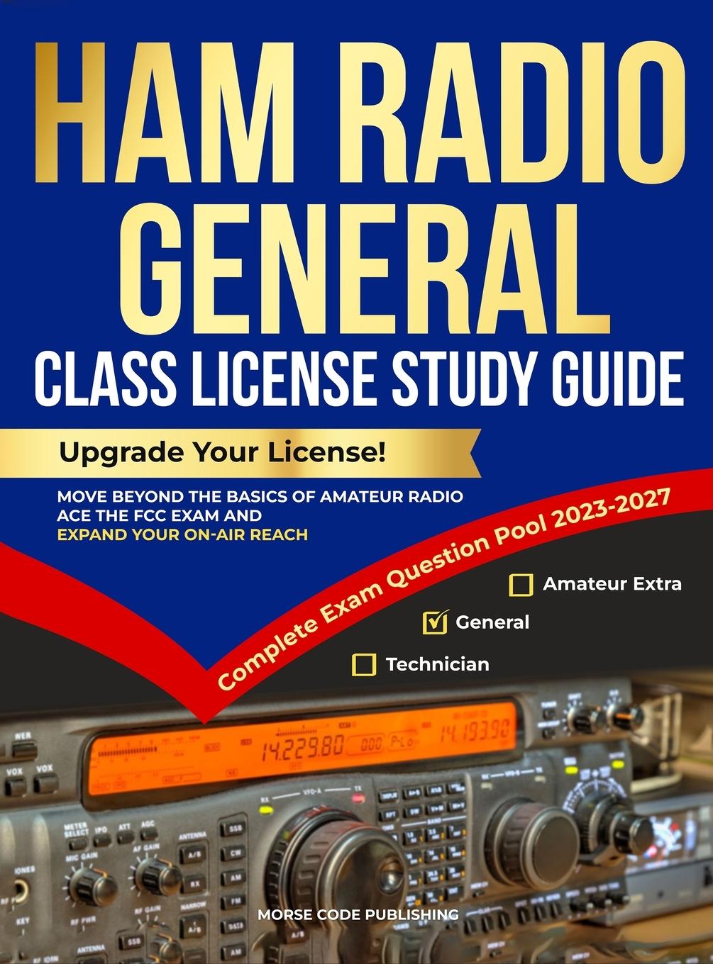 Kniha Ham Radio General Class License Study Guide 