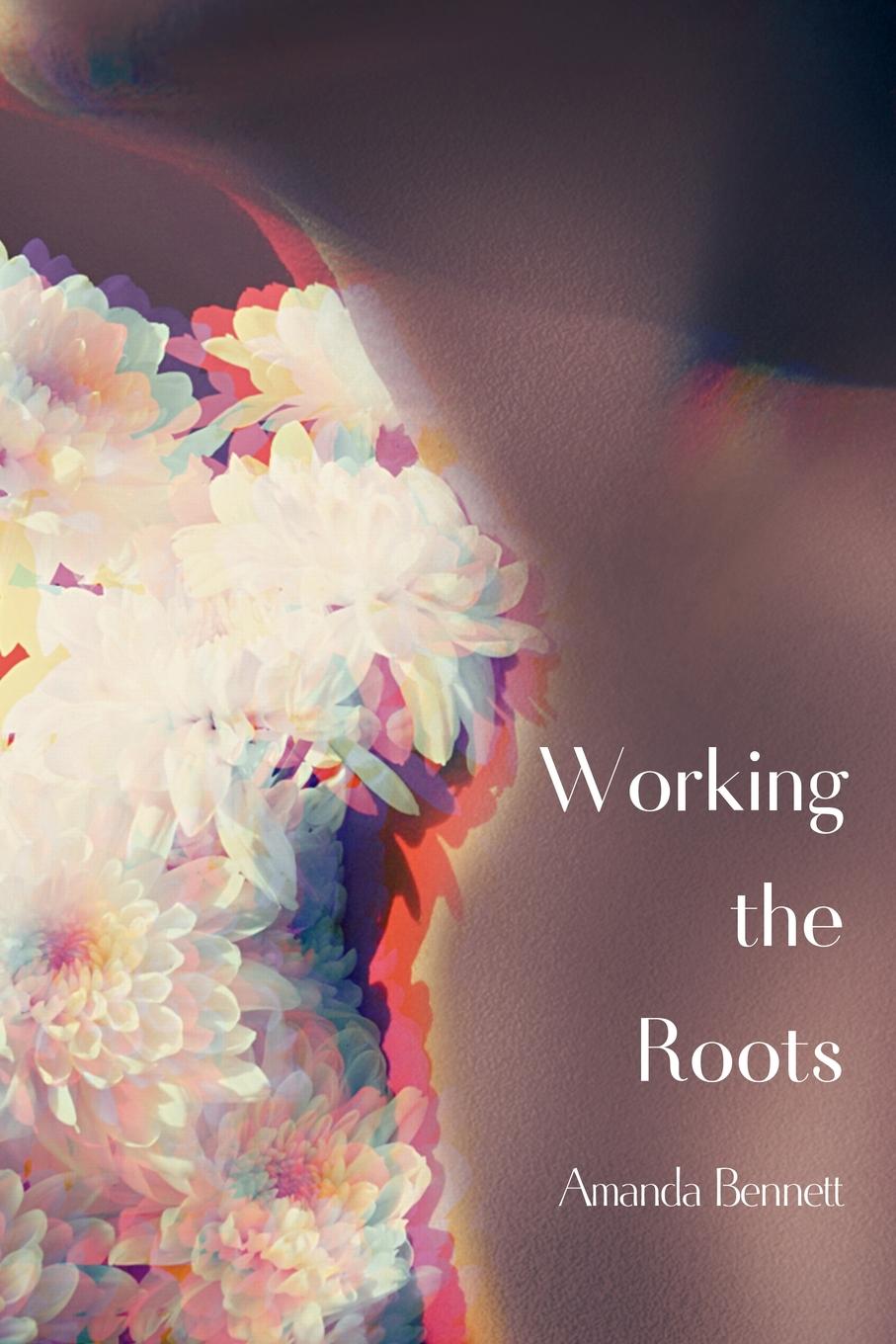 Kniha Working the Roots 