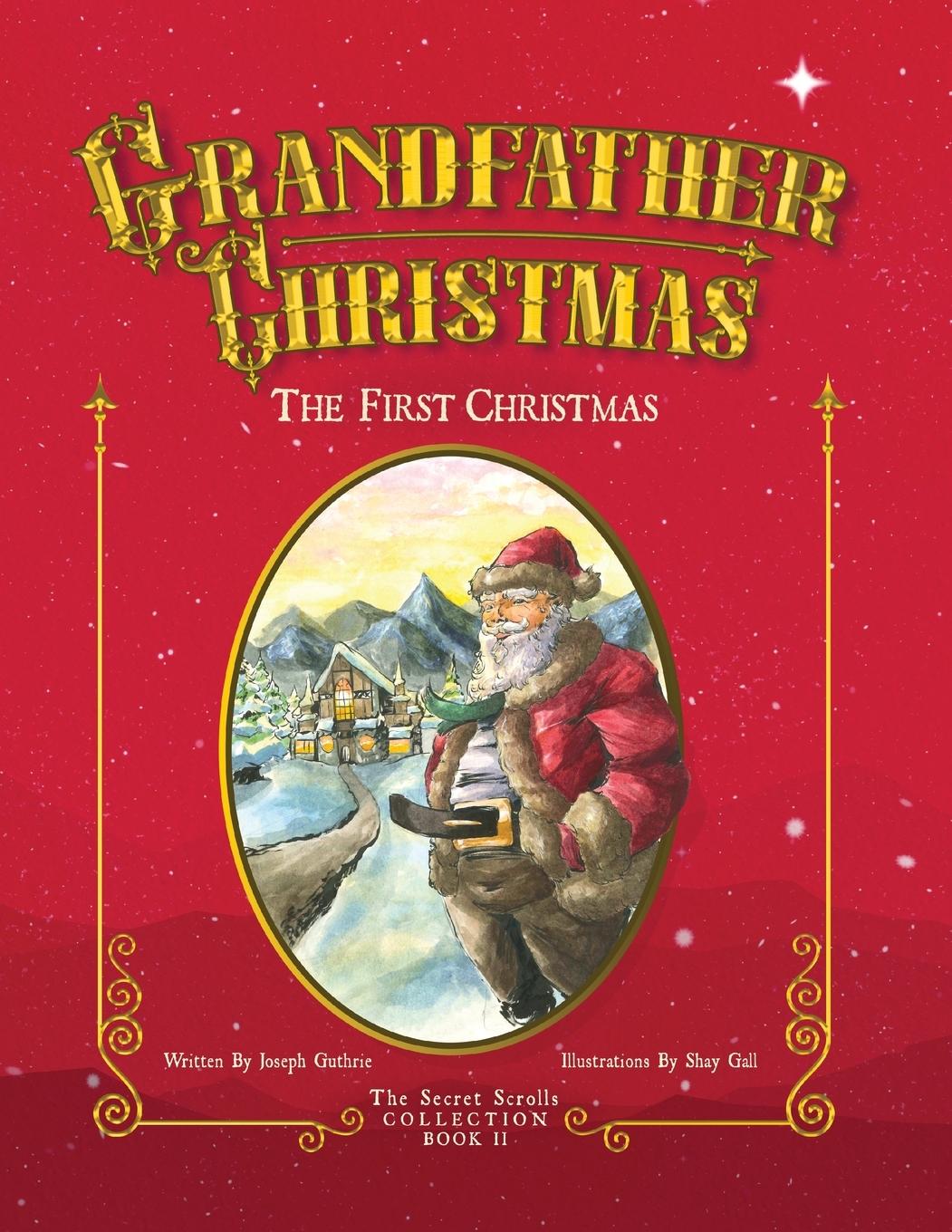 Kniha The First Christmas Shay Gall