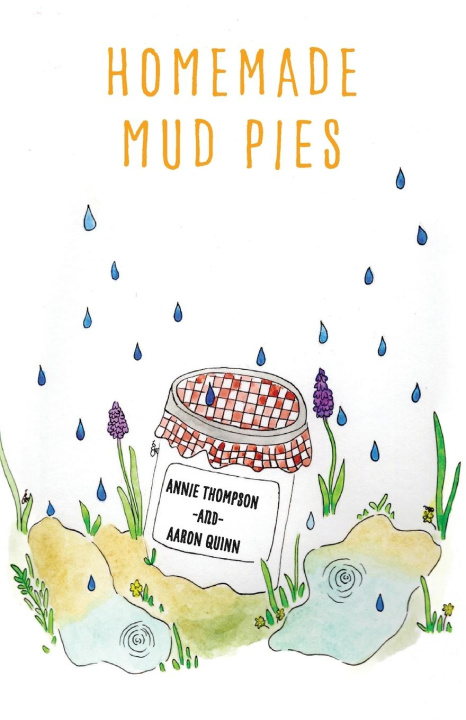 Könyv Homemade Mud Pies Aaron Quinn