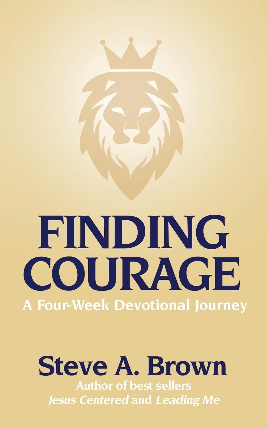 Knjiga Finding Courage Steve Brown