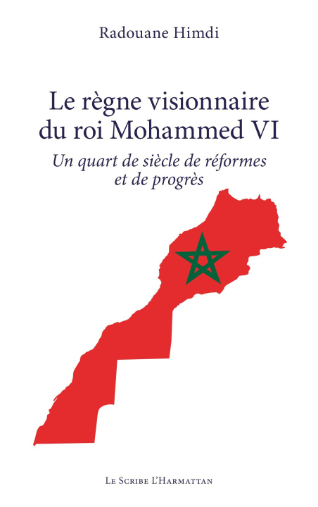 Knjiga Le r?gne visionnaire du roi Mohammed VI Himdi