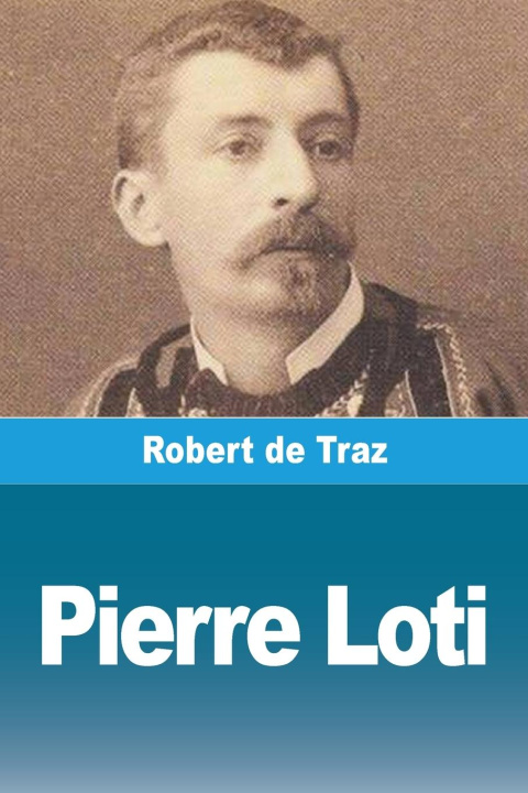 Kniha Pierre Loti 