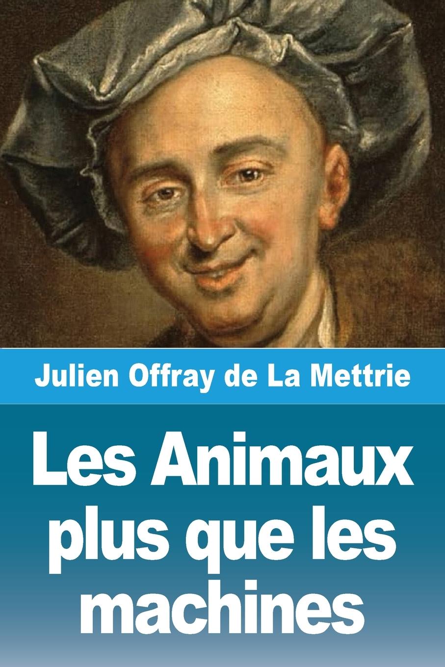 Kniha Les Animaux plus que les machines 