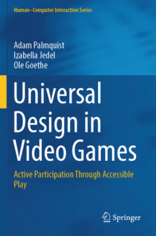 Kniha Universal Design in Video Games Ole Goethe