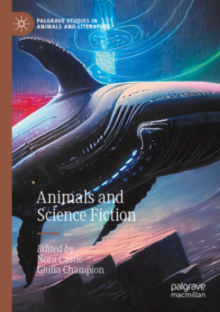 Kniha Animals and Science Fiction Nora Castle