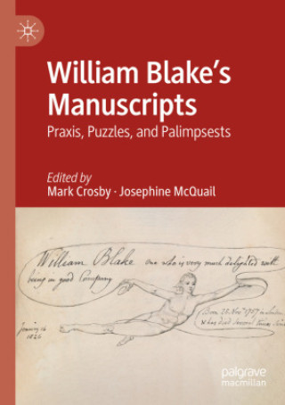 Kniha William Blake's Manuscripts Mark Crosby