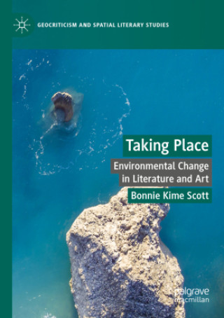 Kniha Taking Place Bonnie Kime Scott