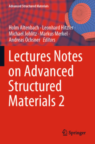 Carte Lectures Notes on Advanced Structured Materials 2 Leonhard Hitzler