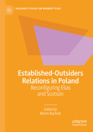 Kniha Established-Outsiders Relations in Poland Marta Bucholc