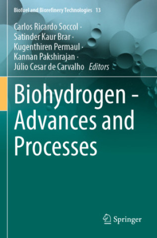 Kniha Biohydrogen - Advances and Processes Satinder Kaur Brar