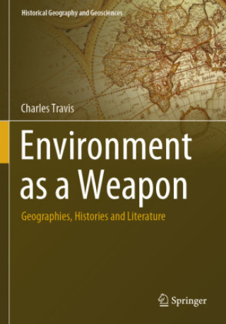 Kniha Environment as a Weapon Charles Travis