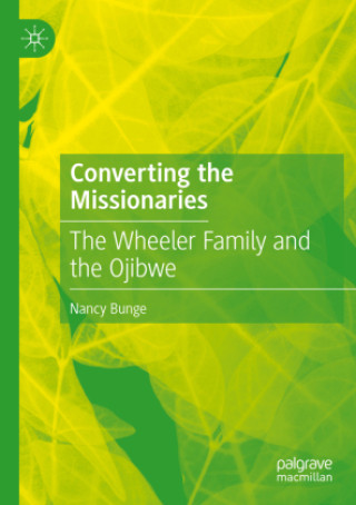 Knjiga Converting the Missionaries Nancy Bunge