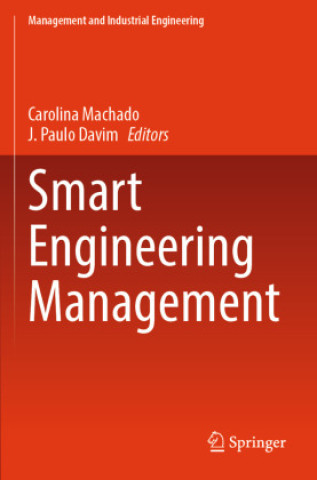 Knjiga Smart Engineering Management Carolina Machado