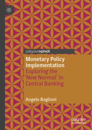 Knjiga Monetary Policy Implementation Angelo Baglioni
