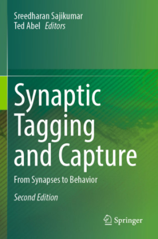 Kniha Synaptic Tagging and Capture Sreedharan Sajikumar
