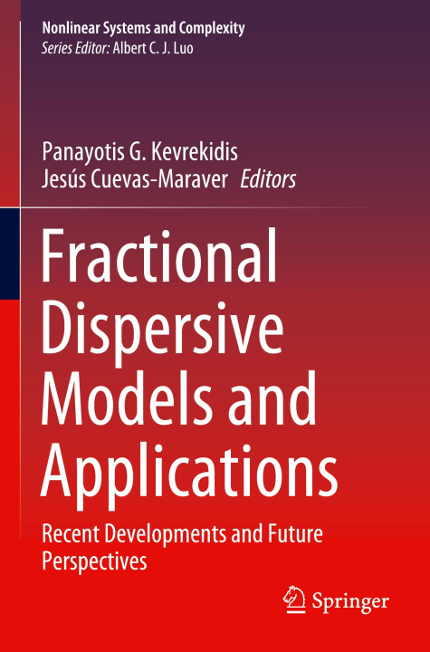 Knjiga Fractional Dispersive Models and Applications Panayotis G. Kevrekidis