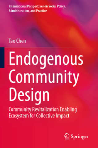 Kniha Endogenous Community Design Tao Chen