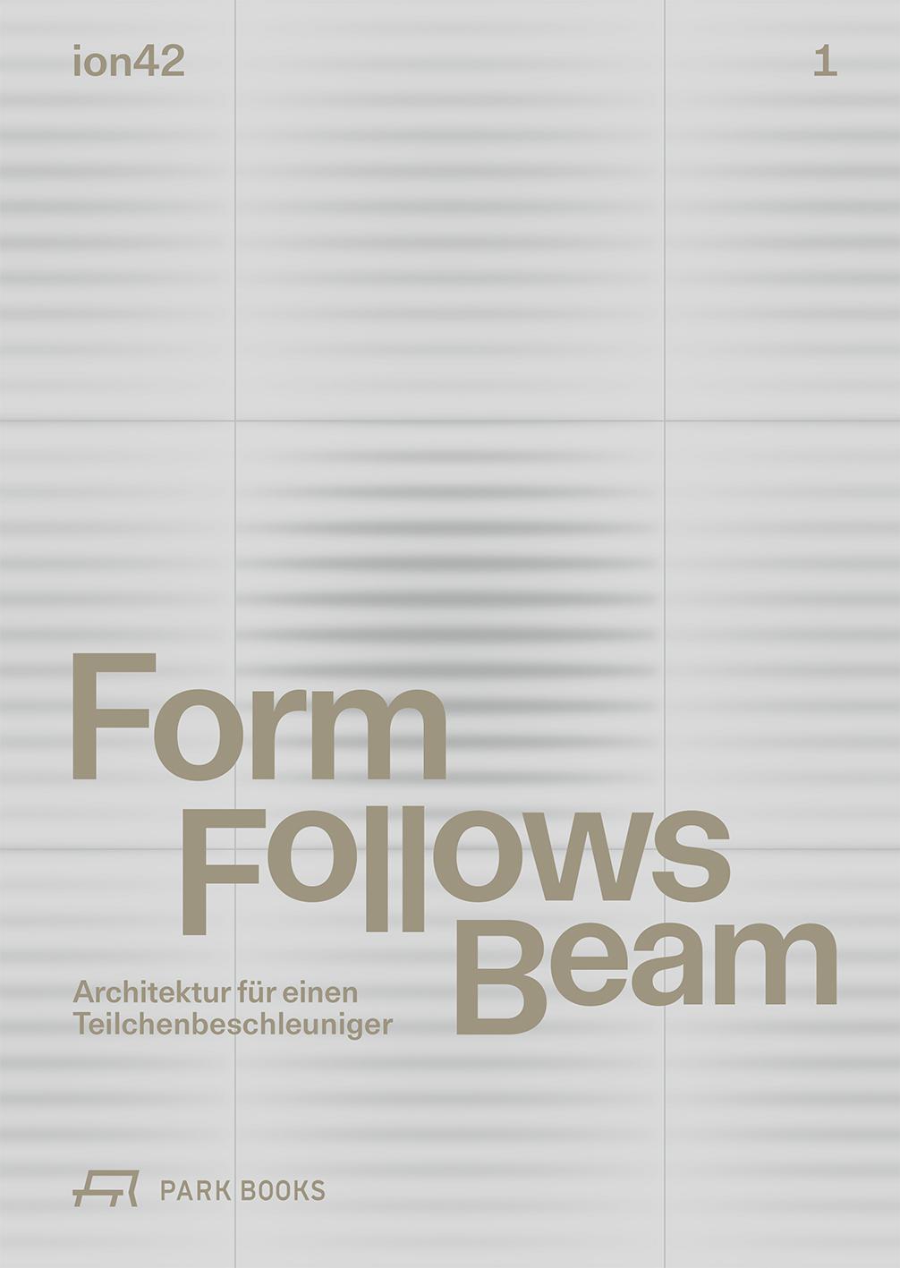 Kniha Form Follows Beam Christian Holl