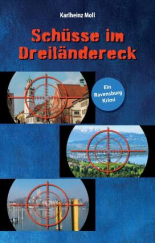 Carte Schüsse im Dreiländereck Karlheinz Moll