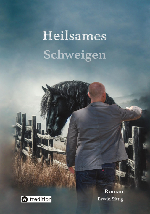 Kniha Heilsames Schweigen Erwin Sittig