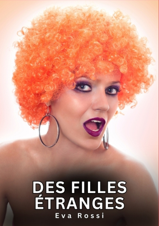 Kniha Des filles étranges Rossi