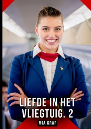 Libro Liefde in het vliegtuig. 2 Mia Graf