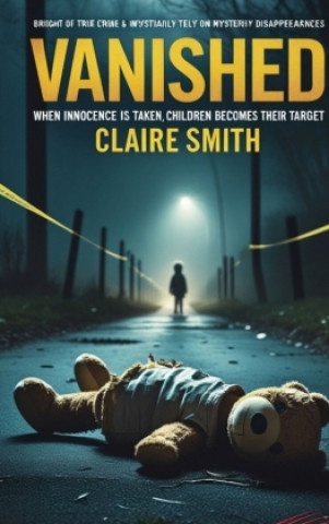 Kniha VANISHED Claire Smith