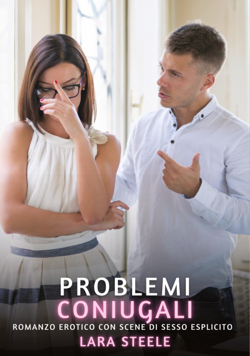 Kniha Problemi Coniugali Lara Steele