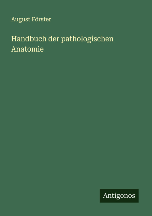 Knjiga Handbuch der pathologischen Anatomie 