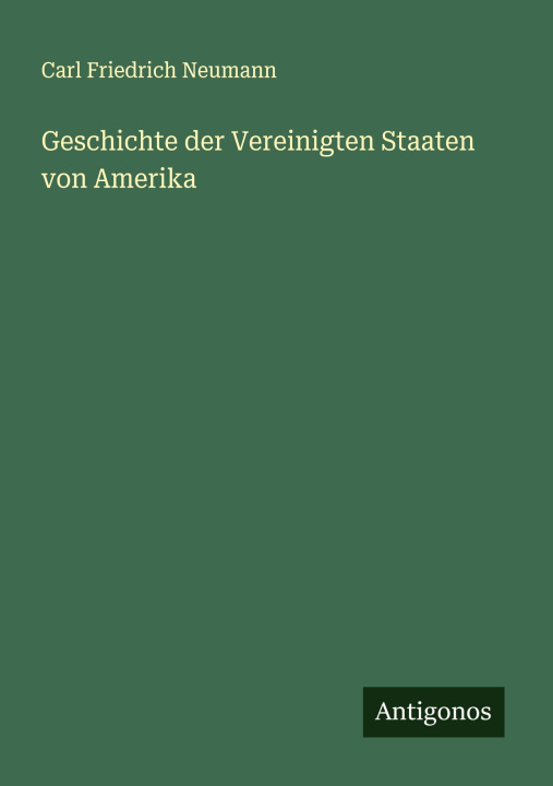 Kniha Geschichte der Vereinigten Staaten von Amerika 