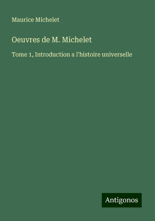 Kniha Oeuvres de M. Michelet 