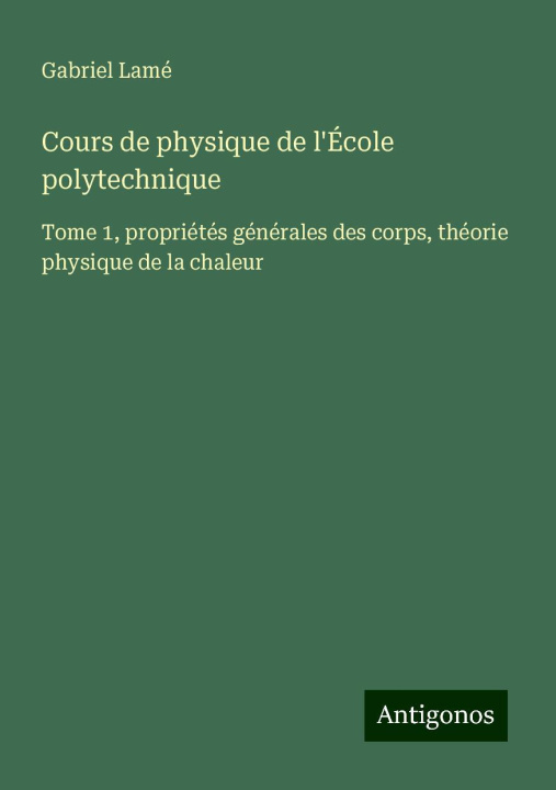 Kniha Cours de physique de l'École polytechnique 