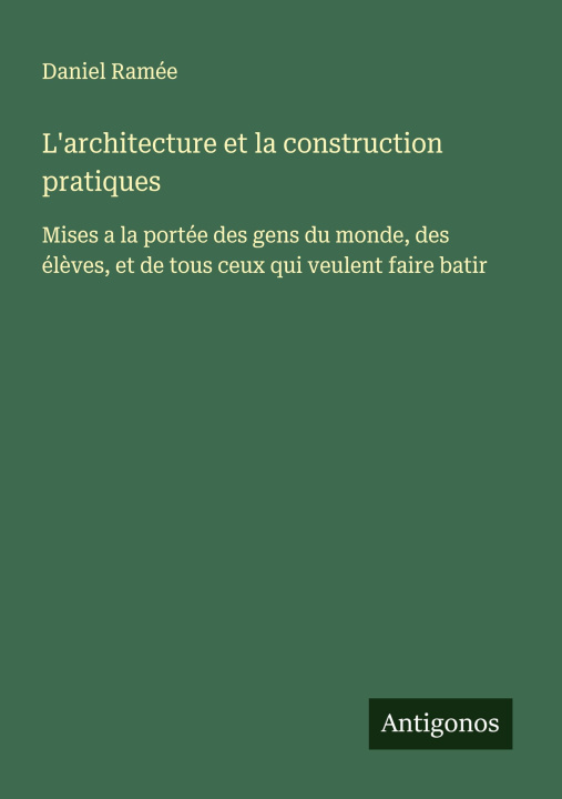 Kniha L'architecture et la construction pratiques 