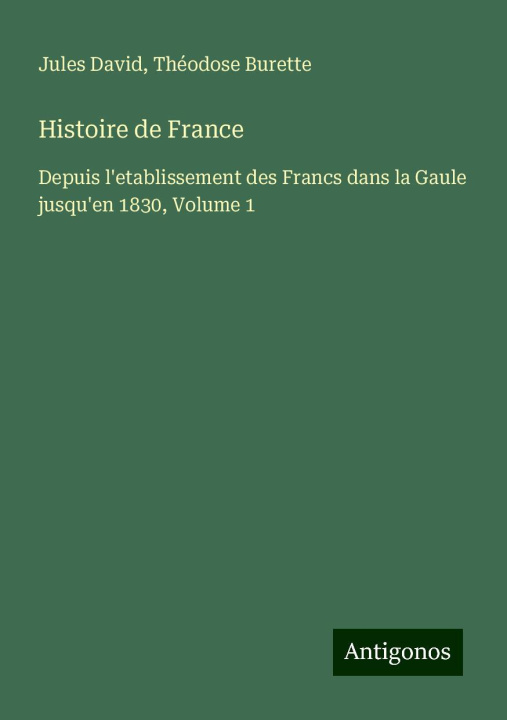 Knjiga Histoire de France Théodose Burette