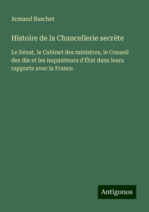 Book Histoire de la Chancellerie secr?te 
