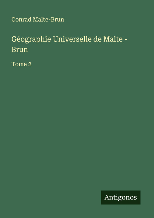 Book Géographie Universelle de Malte - Brun 