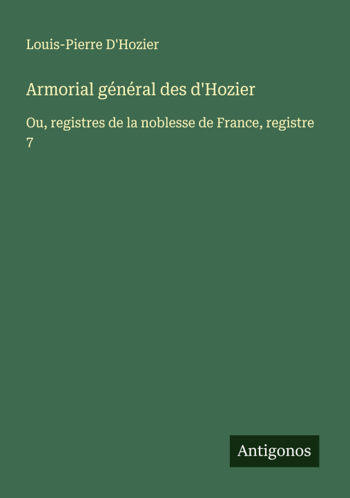 Kniha Armorial général des d'Hozier 