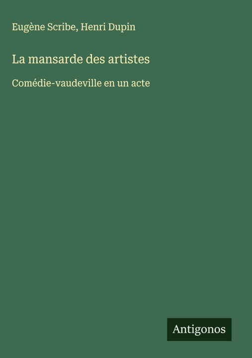Kniha La mansarde des artistes Henri Dupin