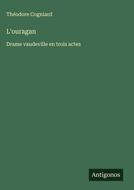 Kniha L'ouragan Théodore Cogniard