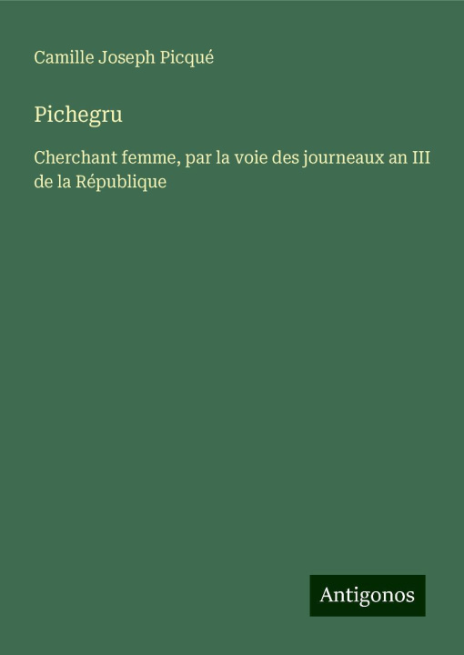Kniha Pichegru Camille Joseph Picqué