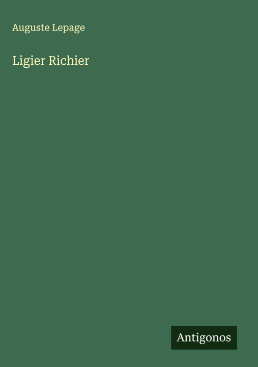 Knjiga Ligier Richier Auguste Lepage