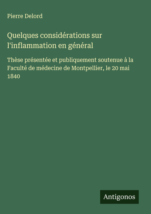 Kniha Quelques considérations sur l'inflammation en général Pierre Delord
