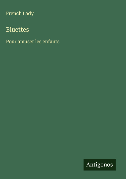 Knjiga Bluettes French Lady