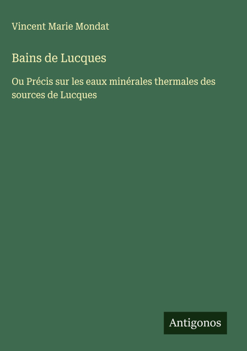 Kniha Bains de Lucques Vincent Marie Mondat