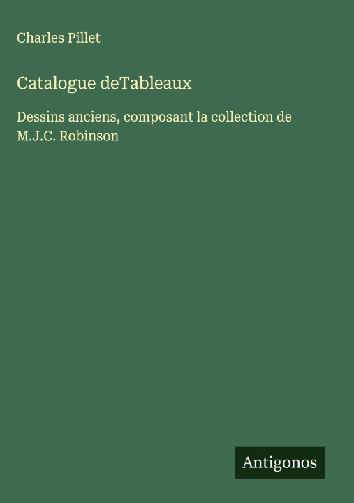 Kniha Catalogue deTableaux Charles Pillet