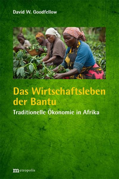 Книга Das Wirtschaftsleben der Bantu 