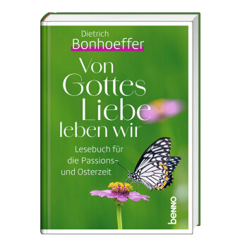 Libro Von Gottes Liebe leben wir Dietrich Bonhoeffer